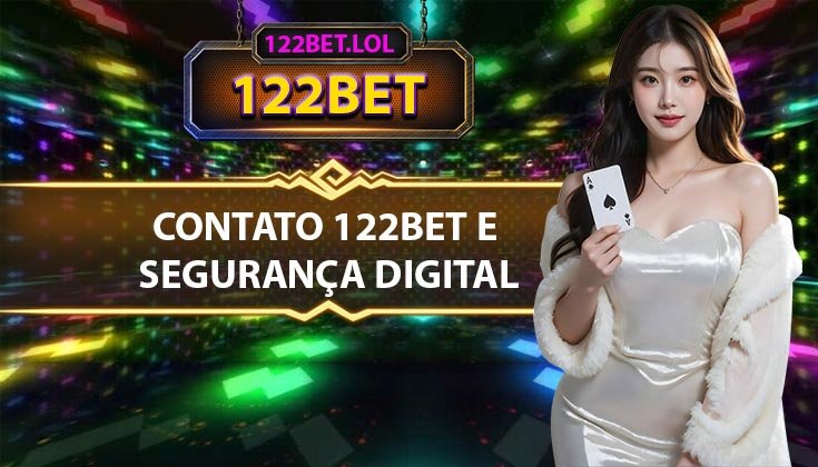Contato 122bet e segurança digital