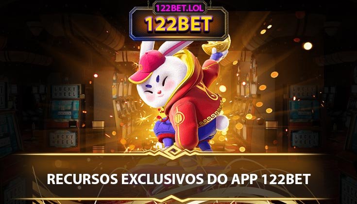 Recursos Exclusivos do App 122BET